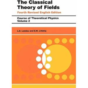 Classical Theory of Fields | L D Landau (ISBN: 9780750627689)