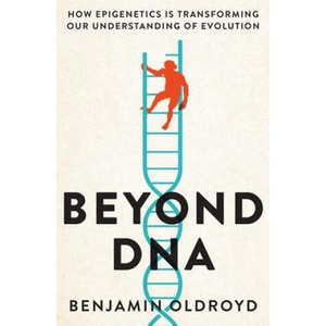 Beyond DNA | Benjamin Oldroyd (ISBN: 9780522878868)