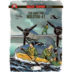 Buck Danny Classics Vol. 10: The Hunt for Molotok-41 | Frederic Zumbiehl, Andre Le Bras (ISBN: 9781800441804)