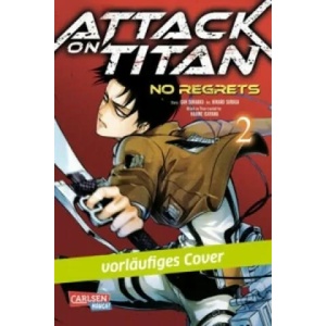 Attack on Titan - No Regrets. Bd. 2 | Hajime Isayama, Gun Snark, Hikaru Suruga, Claudia Peter (ISBN: 9783551744234)