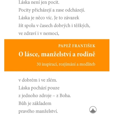 O lásce, manželství a rodině - 30 inspirací, rozjímání a modliteb - František Papež