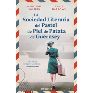 La sociedad literaria del pastel de piel de patata de Guernsey | MARY ANN SHAFFER (2024)