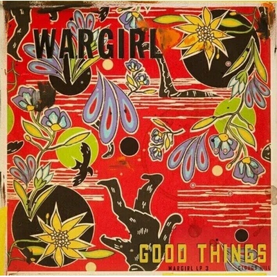 Wargirl - Good Things Vinyl LP