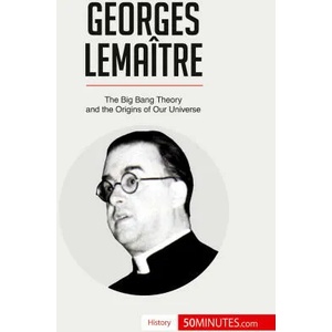 Georges Lemaitre | 50minutes (ISBN: 9782806294814)
