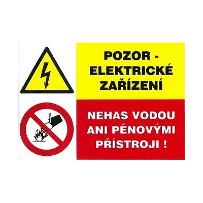Pozor elektrické zařízení Nehas vodou ani pěnovými přístroji! 105x74mm - samolepka
