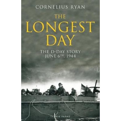 Longest Day - The D-Day Story, June 6th, 1944 Ryan CorneliusPaperback