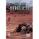 Deep Sky Derelicts - New Prospects