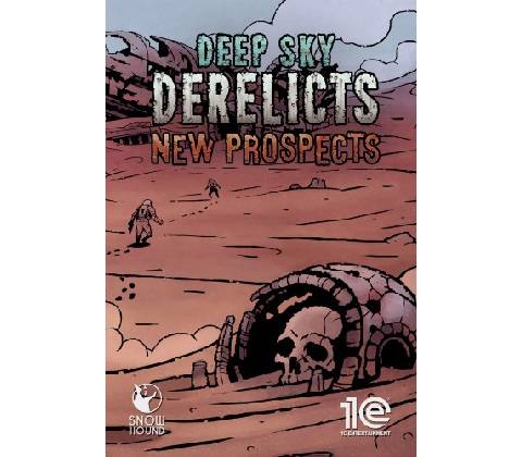 Deep Sky Derelicts - New Prospects