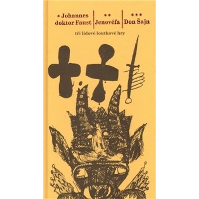 Johannes doktor Faust – Jenovéfa – Don Šajn