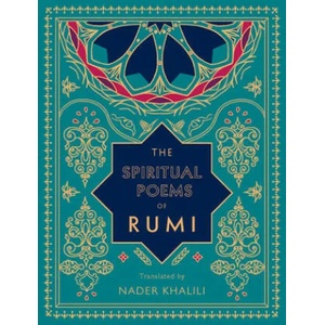 The Spiritual Poems of Rumi (ISBN: 9781577152187)
