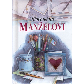 Milovanému manželovi - Helen Exley