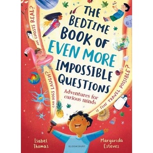 Bedtime Book of EVEN MORE Impossible Questions | Isabel Thomas (ISBN: 9781526669599)