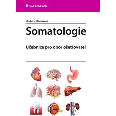 Somatologie - Učebnice pro obor ošetřovatel