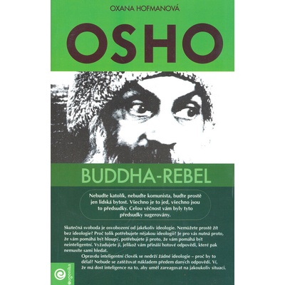 Osho - Buddha - rebel - Oxana Hofmanová