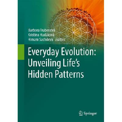 Everyday Evolution: Unveiling Life's Hidden Patterns