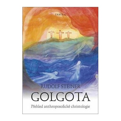 Golgota - Rudolf Steiner