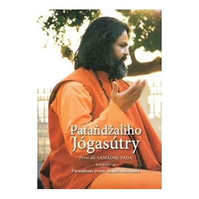 Pataňdžaliho Jógasútry Paramhans svámí Mahéšvaránanda CZ]