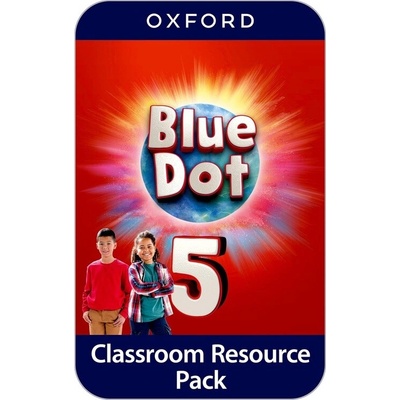 Blue Dot 5 Classroom Resources Pack