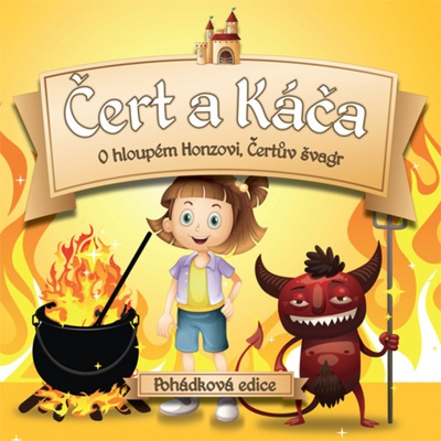 Rôzni interpreti ♫ ČERT A KÁČA, O HLOUPÉM HONZOVI, ČERTŮV ŠVAGR CD