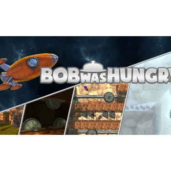 Bob Was Hungry