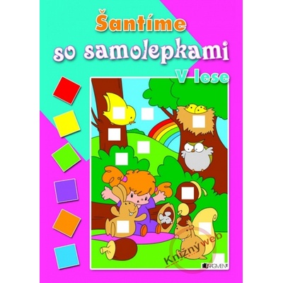 Šantíme so samolepkami V lese