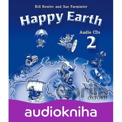 Happy Earth 2: Class Audio CDs /2/ - Bill Bowler