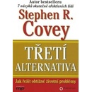 Knihy Třetí alternativa - Covey Stephen R.