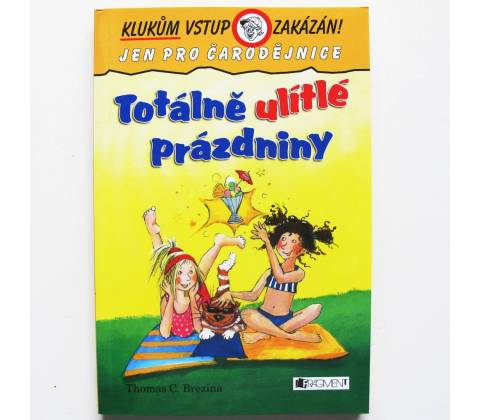 Totálně ulítlé prázdniny