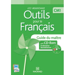 Les Nouveaux Outils pour le Français CM1 - Guide du maître avec CD-Rom (ISBN: 9782210654211)