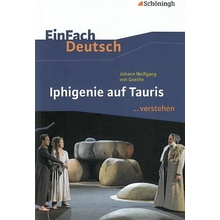 Johann Wolfgang von Goethe Iphigenie auf Tauris - Fuchs, Michael