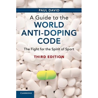 Guide to the World Anti-Doping Code | Paul David