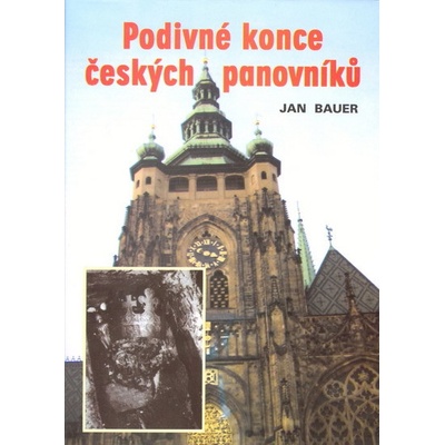 Podivné konce českých panovníků