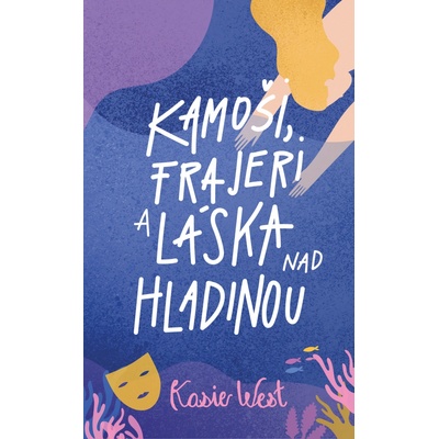 Kamoši, frajeri a láska nad hladinou Kamoši, frajeri 3 - Kasie West