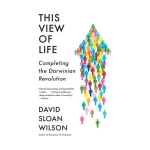 This View of Life | David Sloan Wilson (ISBN: 9781101872819)