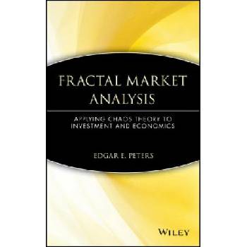 Fractal Market Analysis - Applying Chaos Theory to Investment and Economics | Edgar E. Peters