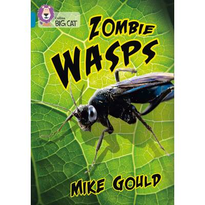 Zombie Wasps Gould Mike