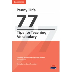 Penny Ur's 77 Tips for Teaching Vocabulary (ISBN: 9781009074001)