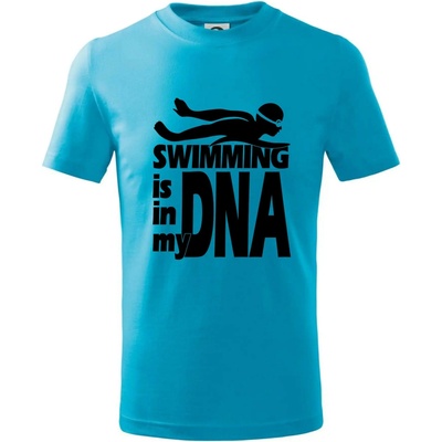 Swimming is in my DNA tričko detské Svetlý tyrkys