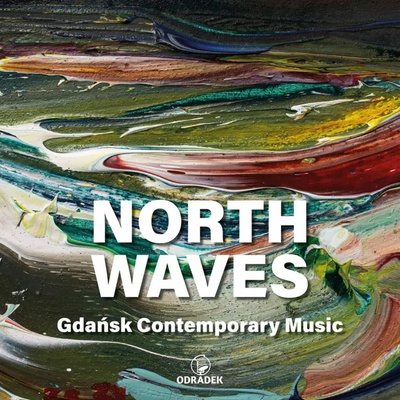 Władysław Komendarek - TYMENDORF, ... - NORTH WAVES . GDANSK CONTEMPORARY MUSIC CD