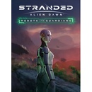 Stranded: Alien Dawn - Robots and Guardians