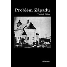 Problém Západu - Vladimír Chlup