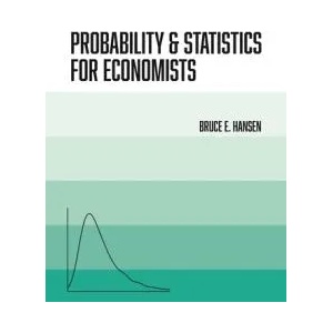 Probability and Statistics for Economists | Bruce Hansen (ISBN: 9780691235943)