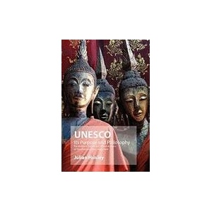 UNESCO: Its Purpose and Philosophy (ISBN: 9781906267018)