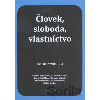 Človek, sloboda a vlastníctvo - Manda Vladimír
