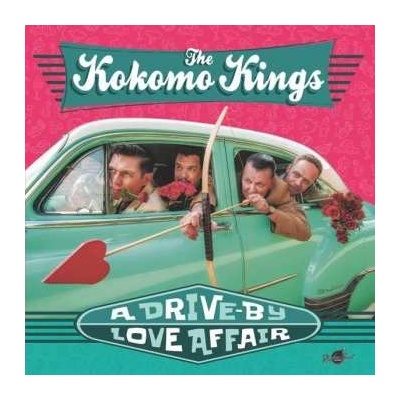The Kokomo Kings - A Drive-by Love Affair LP