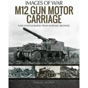 M12 Gun Motor Carriage | DAVID DOYLE (2018)