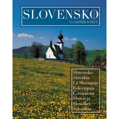 Slovensko Slovakia La Slovaquie Eslovaquia Słowacja Slowakei Szlovákia - Vladimír Bárta; Vladimír Barta