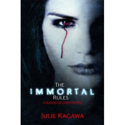 The Immortal Rules - Julie Kagawa