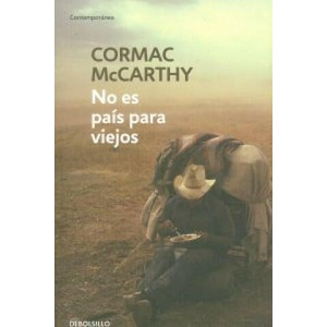 No es país para viejos | Cormac McCarthy (ISBN: 9788499896779)