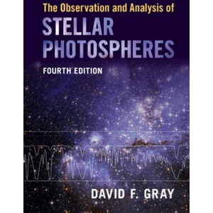 Observation and Analysis of Stellar Photospheres | David F. Gray (ISBN: 9781009078016)